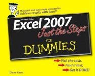 Excel 2007 Just the Steps For Dummies (For Dummies (Computer/Tech))