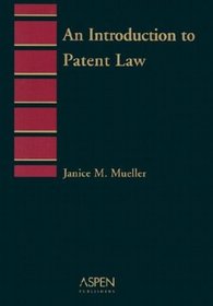 Introduction to Patent Law (Introduction to Law)