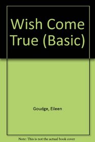 Wish Come True: A Carson Springs Novel