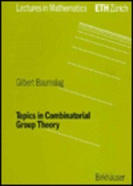 Topics in Combinatorial Group Theory (Lectures in Mathematics)