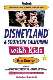 Fodor's Disneyland and Southern California with Kids, 9th Edition (Special-Interest Titles)