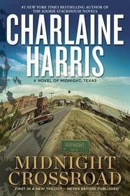 Midnight Crossroad (Midnight Texas, Bk 1) (Large Print)