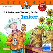 Ich hab einen Freund, der ist Imker