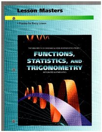 Functions, Statistics and Trigonometry Lesson Masters (University of Chicago School Mathematics Project)