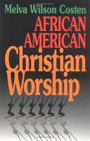 African American Christian Worship
