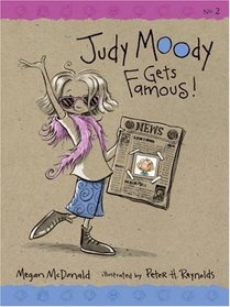 Judy Moody Gets Famous! (Judy Moody, Bk 2)
