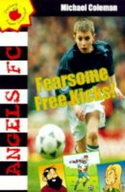 Fearsome Free Kicks (Angels FC  Supercrunchies)