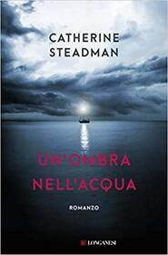 Un'ombra nell'acqua (Something in the Water) (Italian Edition)