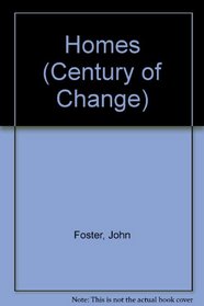 Homes (Century of Change)
