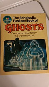 Scholastic Funfact Book of Ghosts