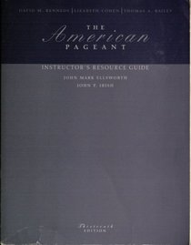 The American Pageant Instructor's Resource Guide (13th Edition) (2006)
