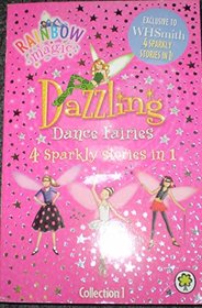 The Dazzling Dance Fairy Collection: Part 1 (Rainbow Magic)