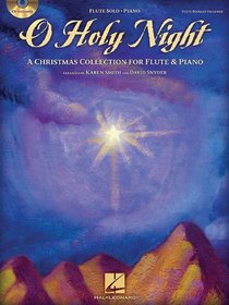 O Holy Night: A Christmas Collection for Flute and Piano (Instrumental Folio)