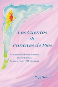 Los Cuentos de Puntitas de Pies (Spanish Edition)
