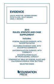 Evidence: 2015 Rules, Statute, and Case Supplement (University Casebook)