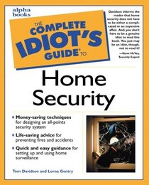 The Complete Idiot's Guide to Home Security