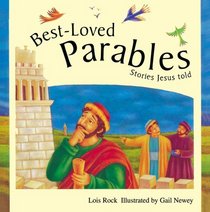 Best-Loved Parables Stories Jesus Told: Stories Jesus Told