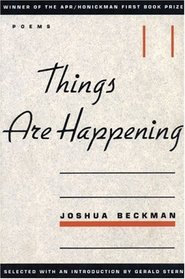 Things Are Happening: Poems (Apr/Honickman 1st Book Award)