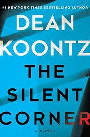 The Silent Corner (Jane Hawk, Bk 1) (Large Print)