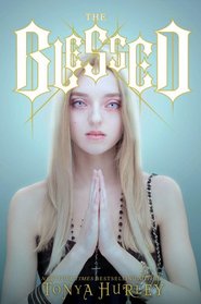 The Blessed (Blessed, Bk 1)
