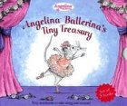 Angelina Ballerina's Tiny Treasury