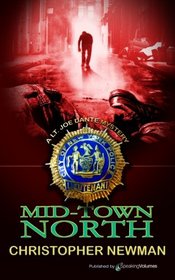 Mid-Town North (Lt. Joe Dante Series) (Volume 4)