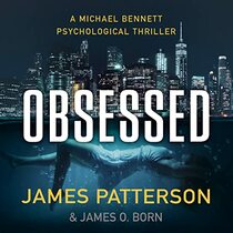 Obsessed: A Psychological Thriller (Michael Bennett)