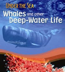 Whales and Other Deep-water Life (Under the Sea)