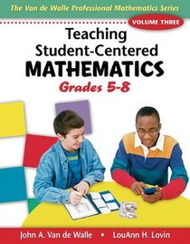 Teaching Student-Centered Mathematics, Volume III: Grades 5-8 with eBook DVD
