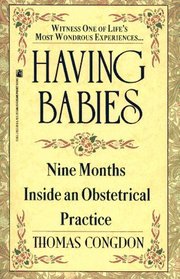 Having Babies : Nine Months Inside an Obstetrical Practice