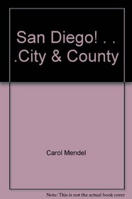 San Diego! . . .City & County