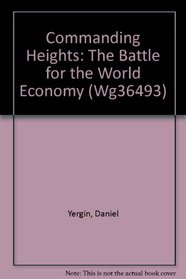 Commanding Heights: The Battle for the World Economy (Wg36493)