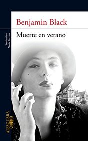 Muerte en Verano (A Death in Summer) (Quirke, Bk 4) (Spanish Edition)
