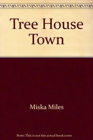 Tree House Town