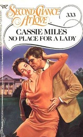 No Place for a Lady (Second Chance at Love, No 333)