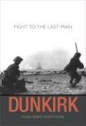 Dunkirk: Fight to the Last Man
