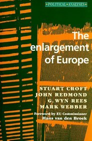 The Enlargement of Europe (Political Analyses)