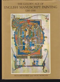 Golden Age of English Manuscript Painting: 1200-1500