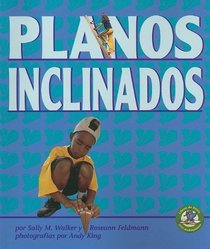 Planos inclinados / Inclined Planes and Wedges (Libros De Fisica Para Madrugadores / Early Bird Physics) (Spanish Edition)