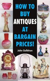 How to Buy Antiques at Bargain Prices!