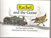 Rachel and the Goose