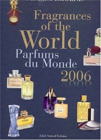 Fragrances of the World 2006: Parfums Du Monde 2006