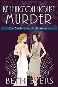 Kennington House Murder (Violet Carlyle, Bk 2)