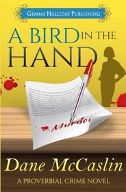 A Bird in the Hand (Proverbial Crime, Bk 1)