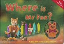 Where Is Mr Fox? (Where Is ...?)