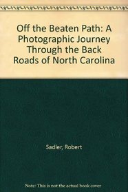 Off the Beaten Path: A Photographic Journey Through the Back Roads of North Carolina