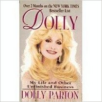 Dolly, My Life &Other Unfinished Business - 1995 publication