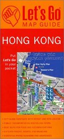 Let's Go Map Guide Hong Kong (2nd Ed) (Let's Go Map Guide Hong Kong)