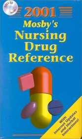 Mosby's 2001 Nursing Drug Reference (Book with Mini CD-ROM for Windows)