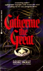 Catherine the Great: A Biography